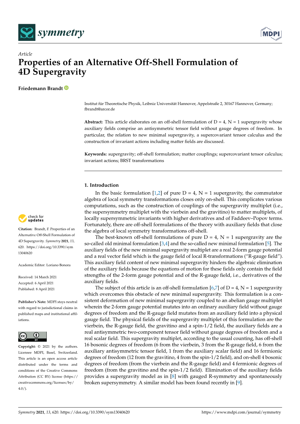 Properties of an Alternative Off-Shell Formulation of 4D Supergravity