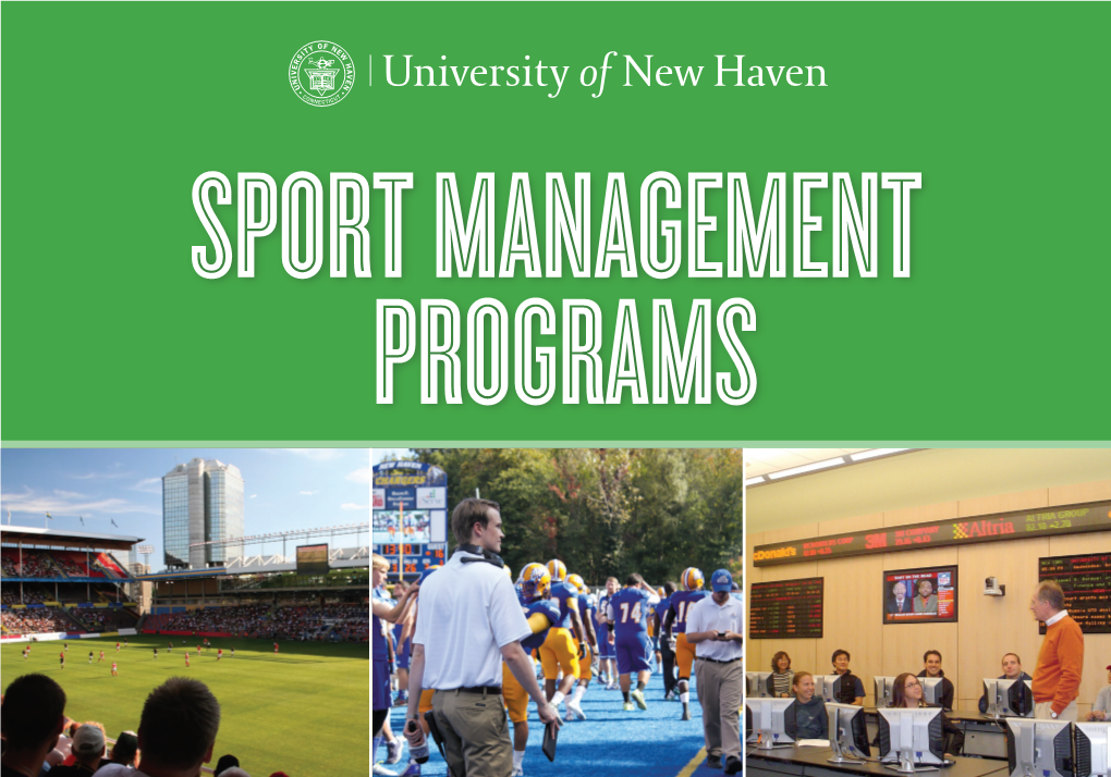 Sport Management Programs Dean’S Chair’S Message Welcome