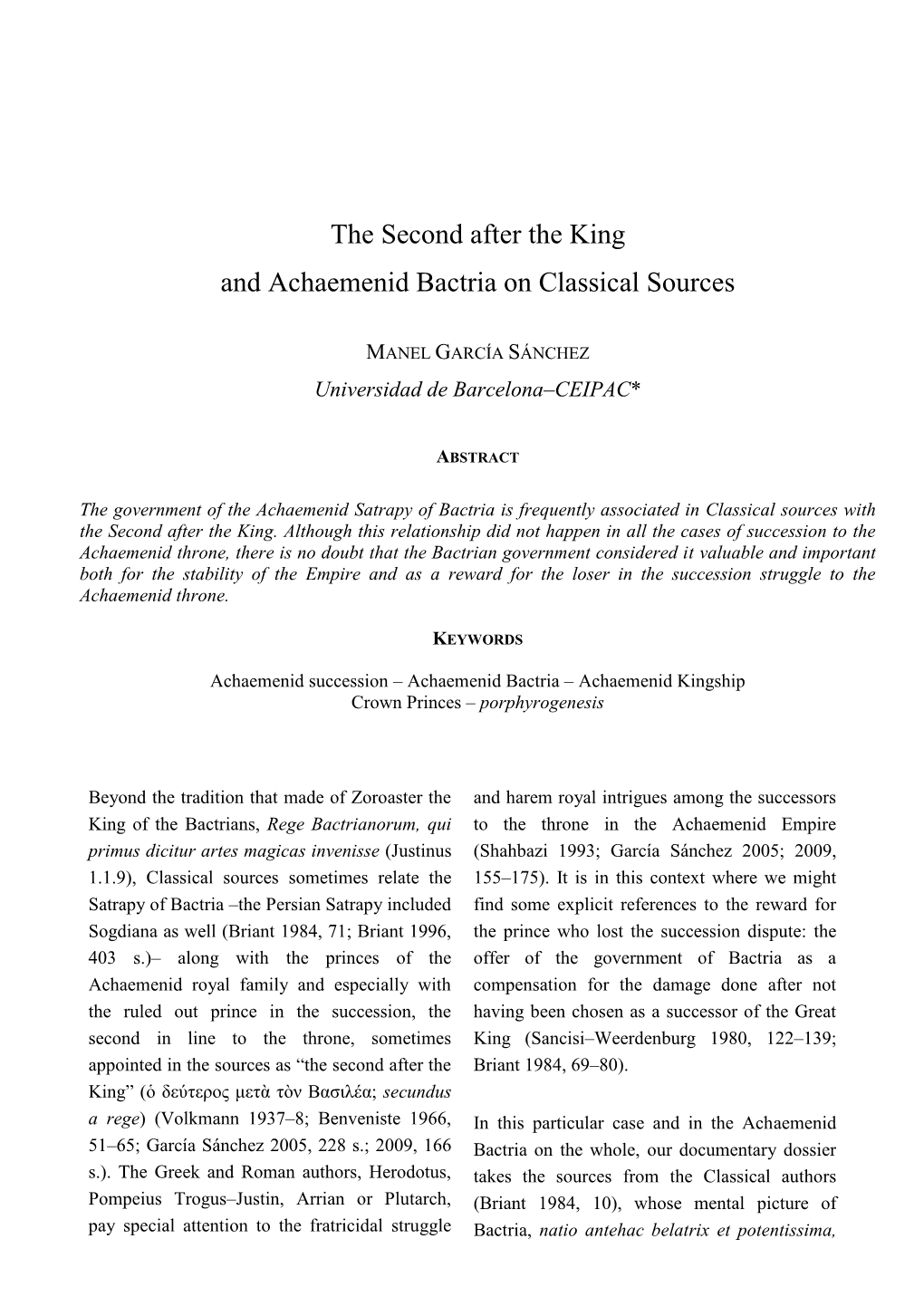 The Second After the King and Achaemenid Bactria on Classical Sources