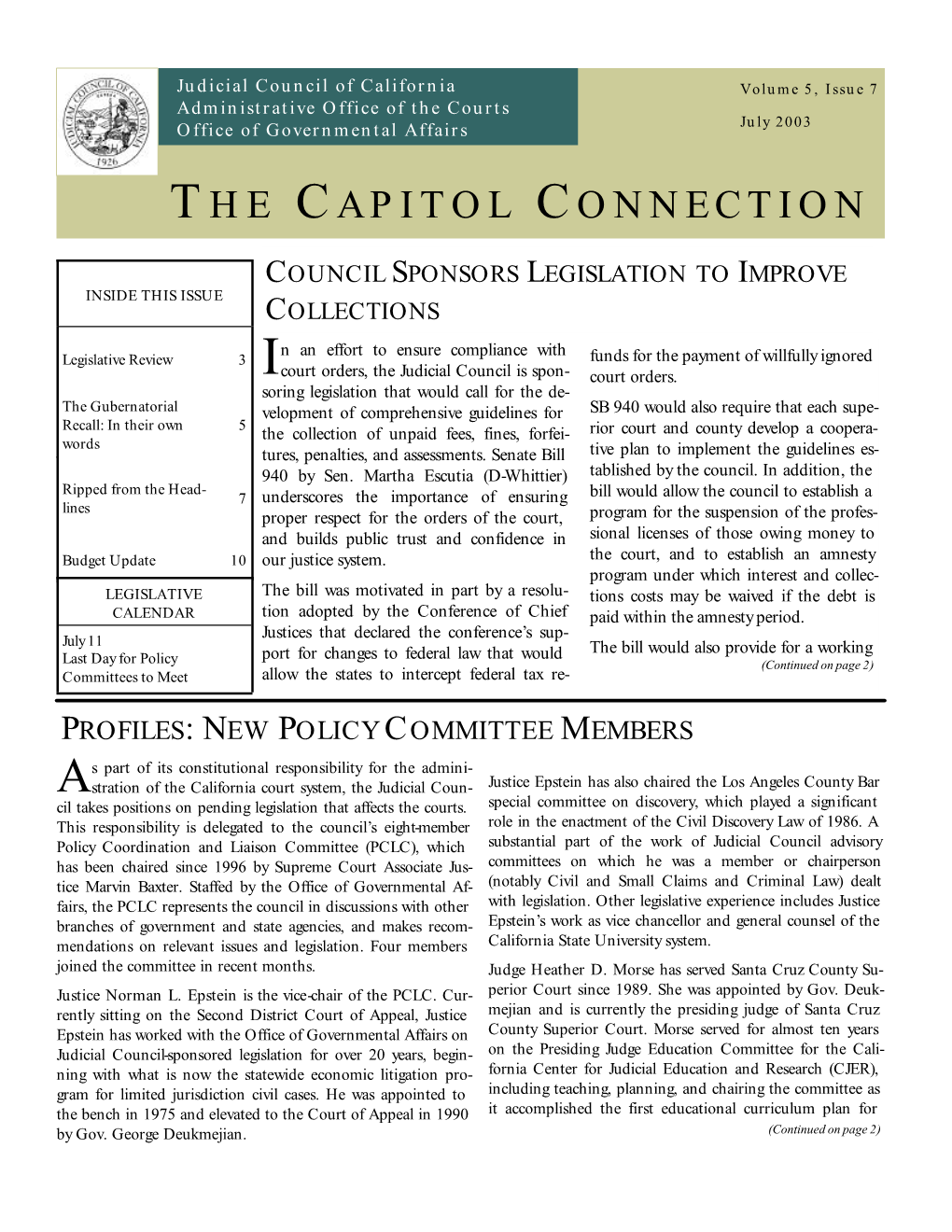 The Capitol Connection Page 2 COUNCIL’S POLICY COMMITTEE MEMBER PROFILES