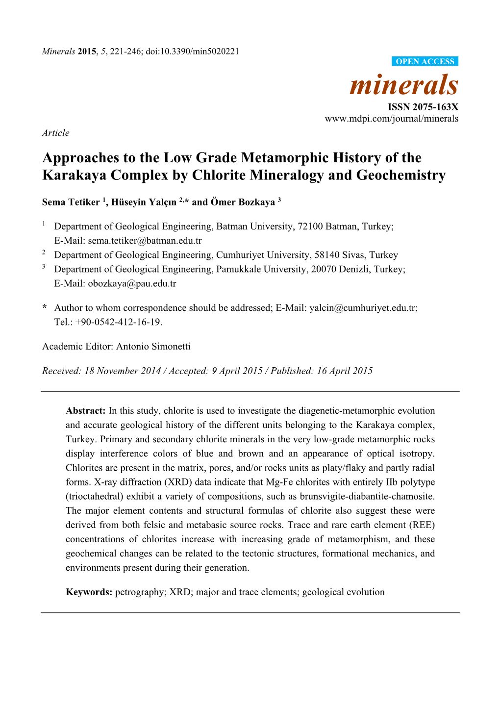 Approaches to the Low Grade Metamorphic History of the Karakaya Complex by Chlorite Mineralogy and Geochemistry