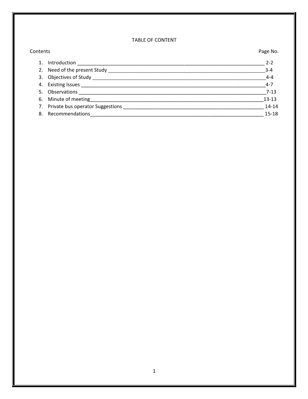 1 TABLE of CONTENT Contents Page No. 1. Introduction