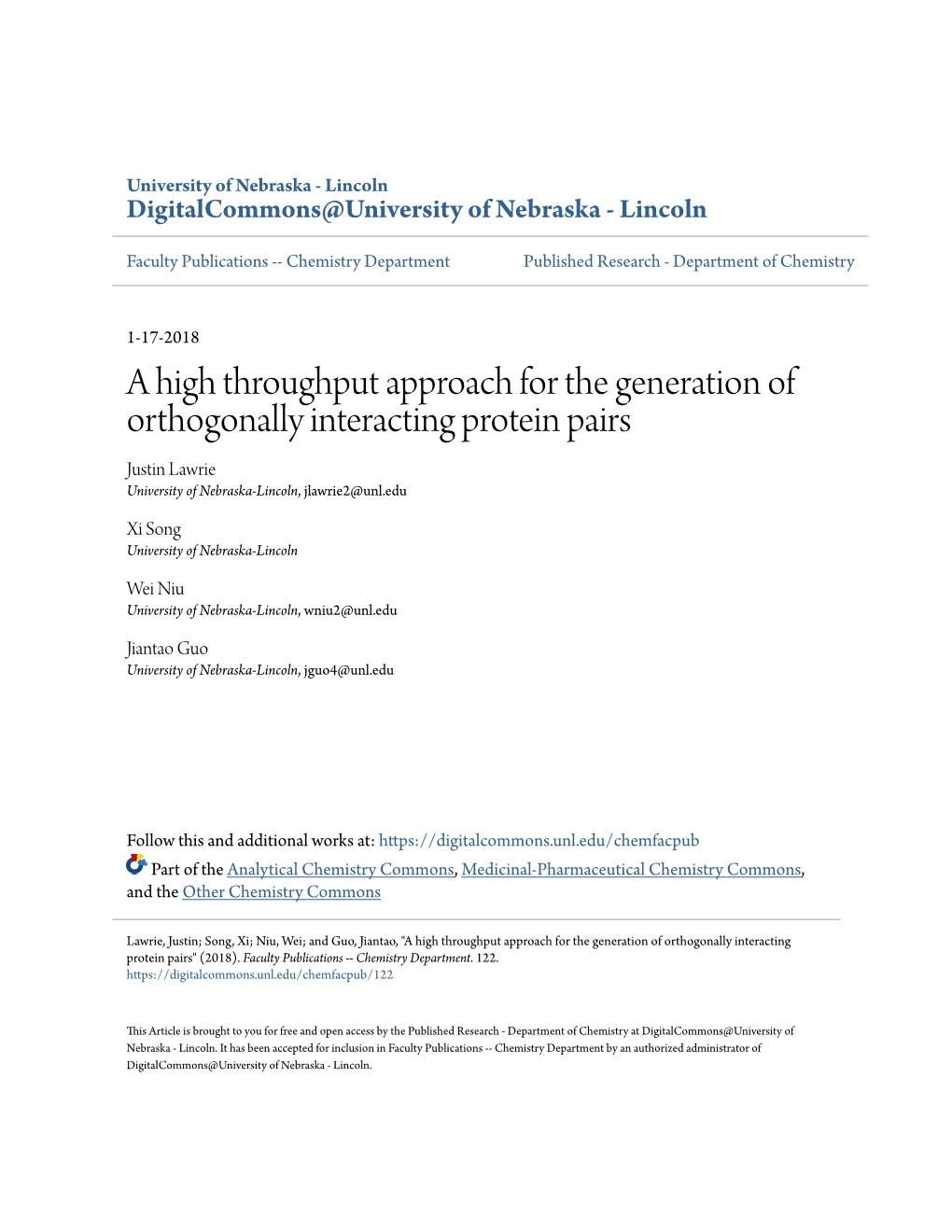 A High Throughput Approach for the Generation of Orthogonally Interacting Protein Pairs Justin Lawrie University of Nebraska-Lincoln, Jlawrie2@Unl.Edu