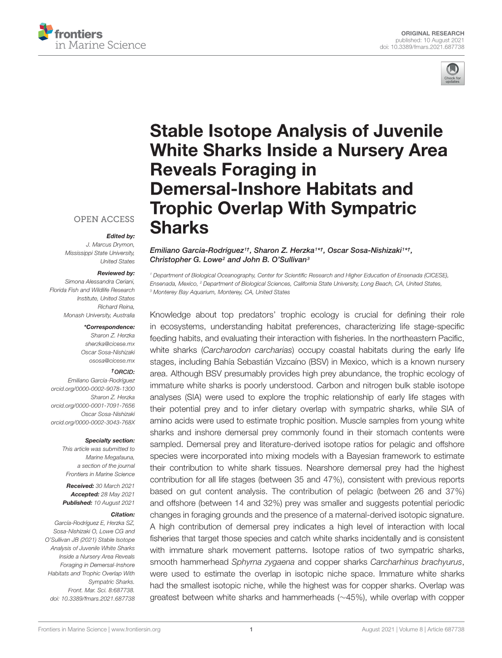 Stable Isotope Analysis of Juvenile White Sharks Inside a Nursery Area Reveals Foraging in Demersal-Inshore Habitats and Trophic Overlap with Sympatric