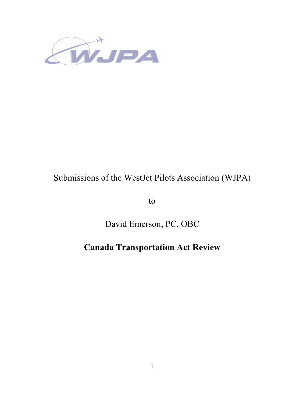 Submissions of the Westjet Pilots Association (WJPA)