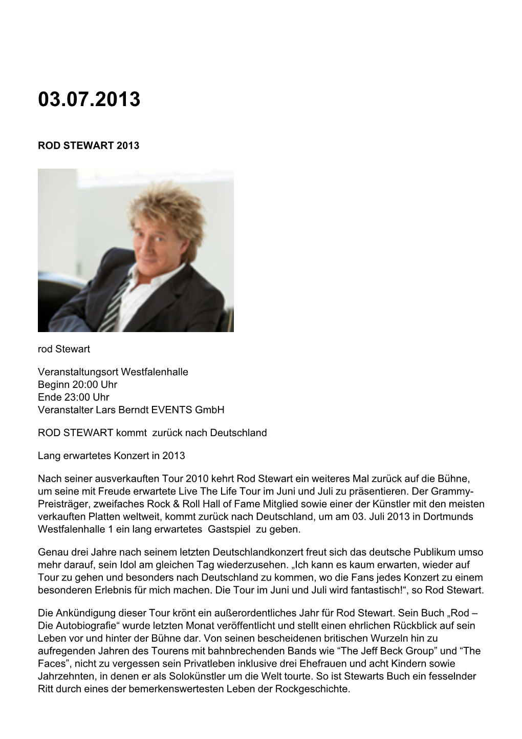 ROD STEWART 2013 Rod Stewart Veranstaltungsort Westfalenhalle