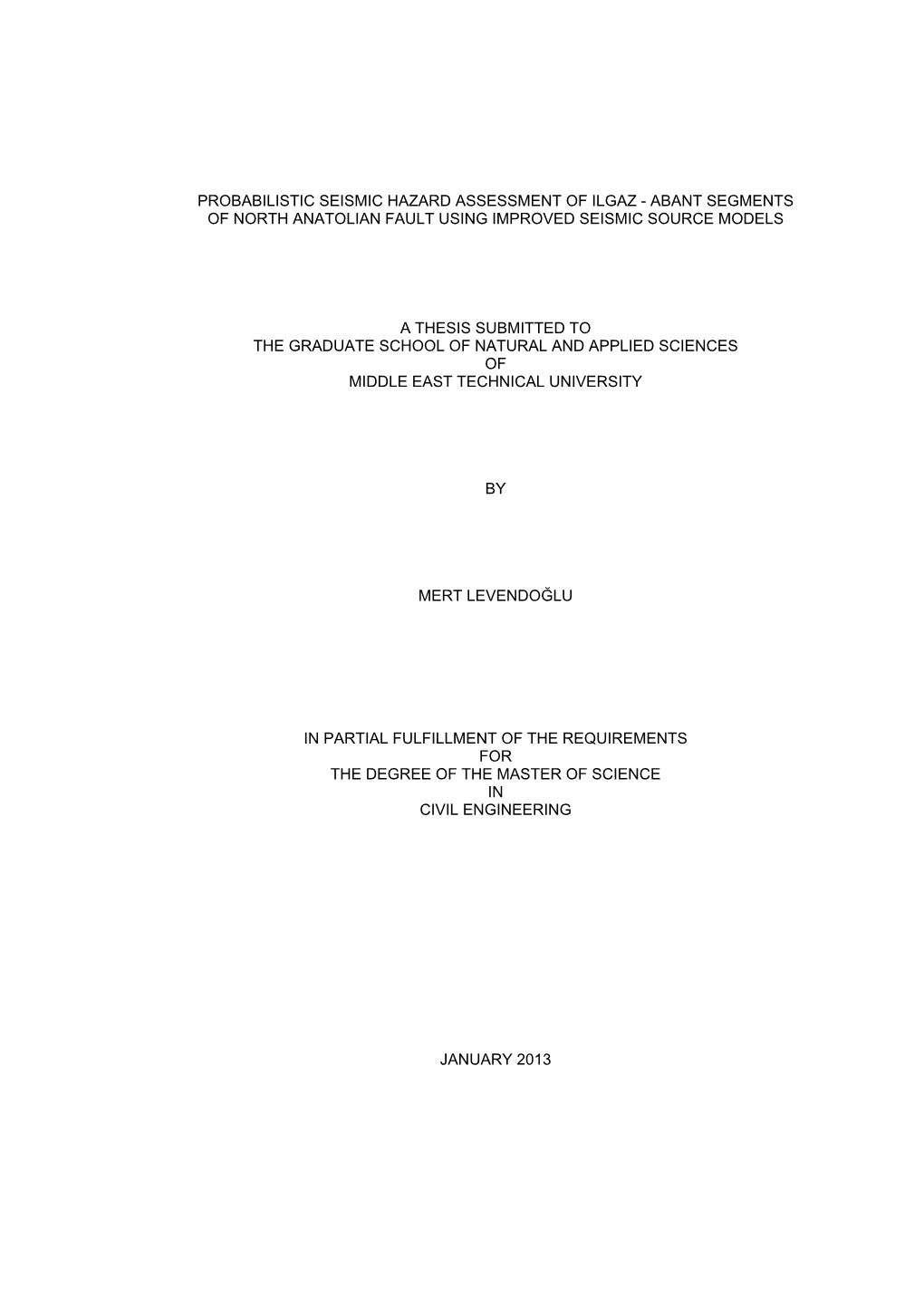 Probabilistic Seismic Hazard Assessment of Ilgaz - Abant Segments of ...