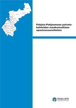 Pohjois-Pohjanmaan Palvelu- Kohteiden Maakunnallinen Opastussuunnitelma