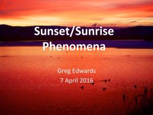 Sunset/Sunrise Phenomena
