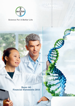 Bayer AG Financial Statements 2015 2 Bayer AG Financial Statements 2015 Contents