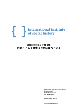 Max Nettlau Papers (1817-) 1870-1944 (-1945)1870-1944