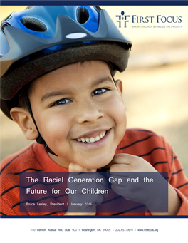 The Racial Generation Gap and the Future for Our Children