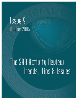 The SAR Activity Review Trends Tips & Issues