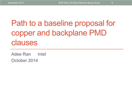 Path to a Baseline Proposal for Copper and Backplane PMD Clauses
