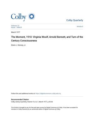 Virginia Woolf, Arnold Bennett, and Turn of the Century Consciousness