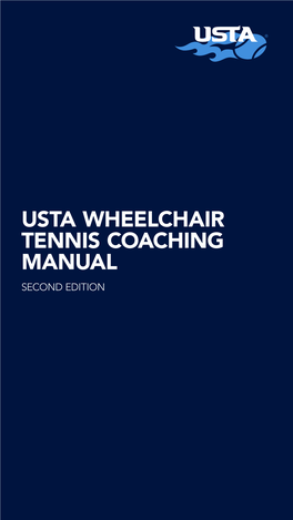 USTA WHEELCHAIR TENNIS COACHING MANUAL SECOND EDITION USTA Wheelchair Tennis Coaching Manual