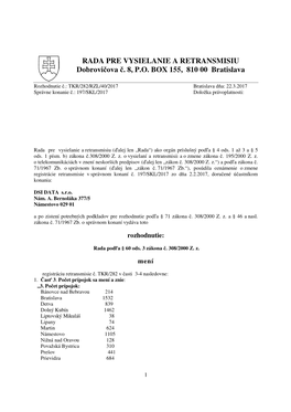 TKR/282/RZL/40/2017 Bratislava D Ňa: 22.3.2017 Správne Konanie Č.: 197/SKL/2017 Doložka Právoplatnosti