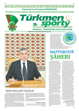 Türkmenistanyň Prezidenti Gurbanguly BERDIMUHAMEDOW