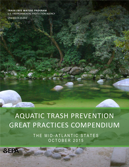 Aquatic Trash Prevention Great Practices Compendium – the Mid-Atlantic States Trash Free Waters Program