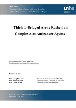 Thiolato-Bridged Arene Ruthenium Complexes As Anticancer Agents