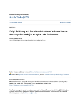 Early Life History and Stock Discrimination of Kokanee Salmon (Oncorhynchus Nerka) in an Alpine Lake Environment