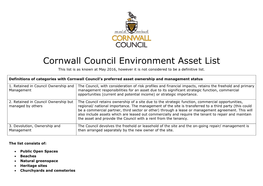 Cornwall Council Environment Asset List This List Is As Known at May 2016, However It Is Not Considered to Be a Definitive List