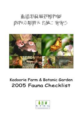 嘉道理農場暨植物園動物分類單元名錄二零零五 3 KFBG Fauna Checklist 2005 CHECKLIST of BIRDS 177 SPECIES 鳥類分類單元名錄