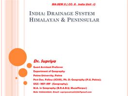 Drainage System Himalayan & Peninsular