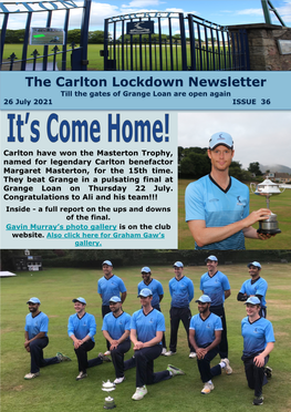 The Carlton Lockdown Newsletter Till the Gates of Grange Loan Are Open Again 26 July 2021 ISSUE 36
