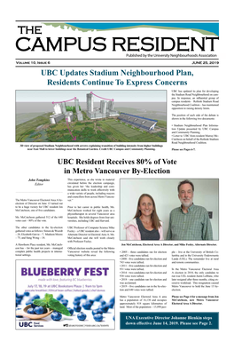 UBC Updates Stadium Neighbourhood Plan, Residents Continue to Express Concerns UBC Has Updated Its Plan for Developing the Stadium Road Neighbourhood on Cam- Pus