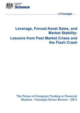 Leverage, Forced Asset Sales, and Market Stability: Lessons from Past Market Crises and the Flash Crash