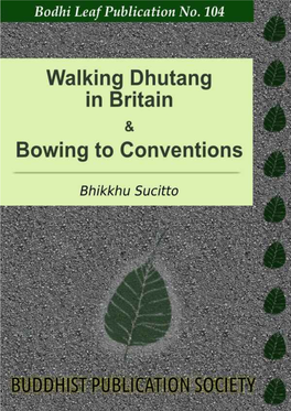 BL104: Walking Dhutaṅga in Britain & Bowing to Conventions (Unicode)