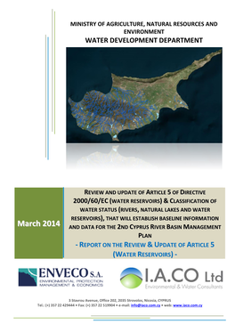 March 2014 and DATA for the 2ND CYPRUS RIVER BASIN MANAGEMENT PLAN - REPORT on the REVIEW & UPDATE of ARTICLE 5 (WATER RESERVOIRS)