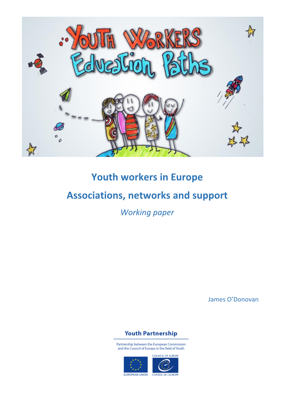 Youth Workers in Europe Associations, Networks and Support Working Paper