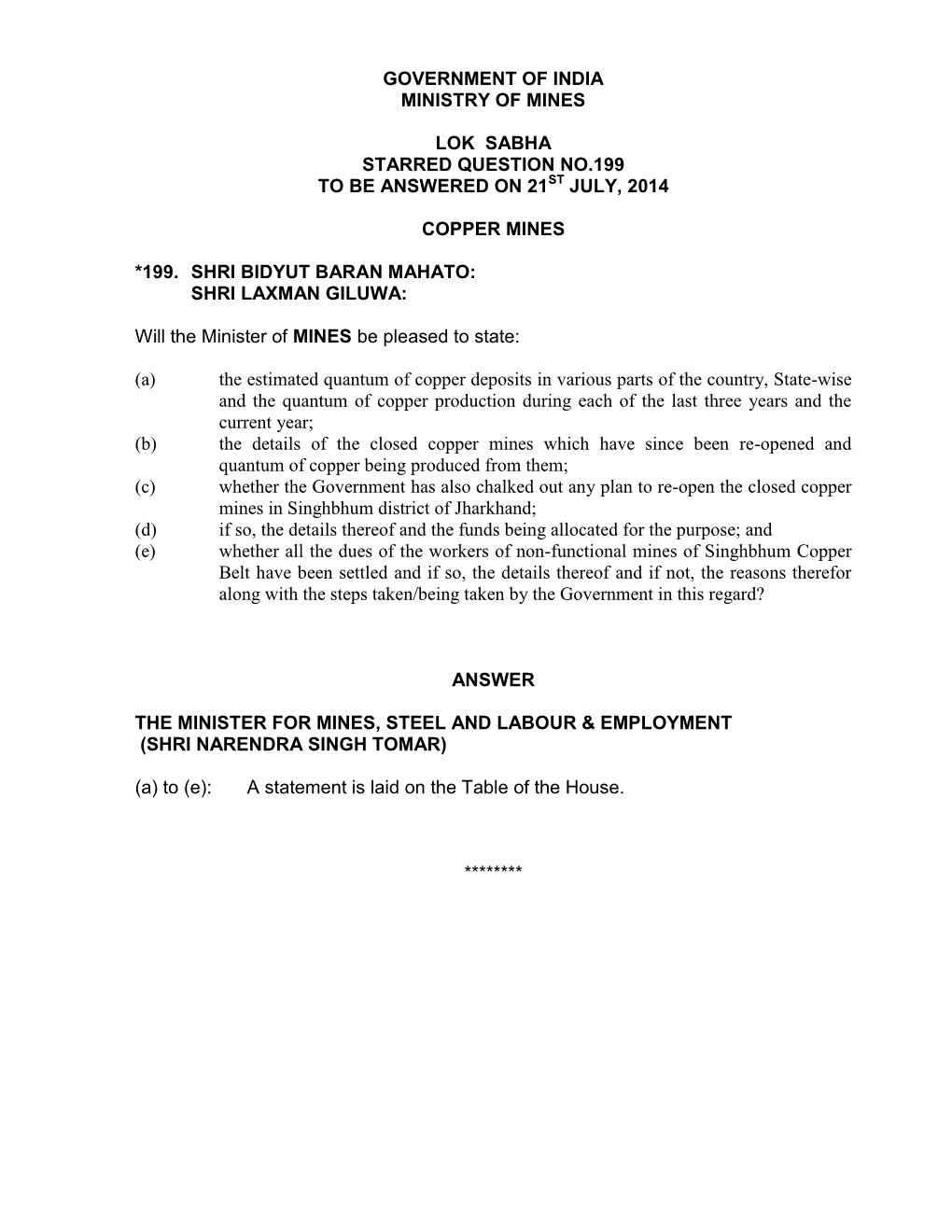 Lok Sabha Starred Question No.199 to Be Answered on 21St July, 2014