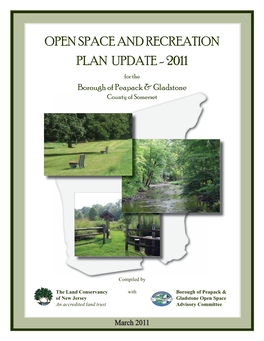 OPEN SPACE and RECREATION PLAN UPDATE - 2011 for the Boroughg of Peapackp & Gladstone Countycounty of Somersesomersett