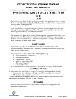 Tyrosinemia, Type 11 Or 111 (TYR II/TYR 111) CAUSE Tyrosinemia Type II and III Affect an Enzyme Needed to Break Down Proteins from the Food We Eat