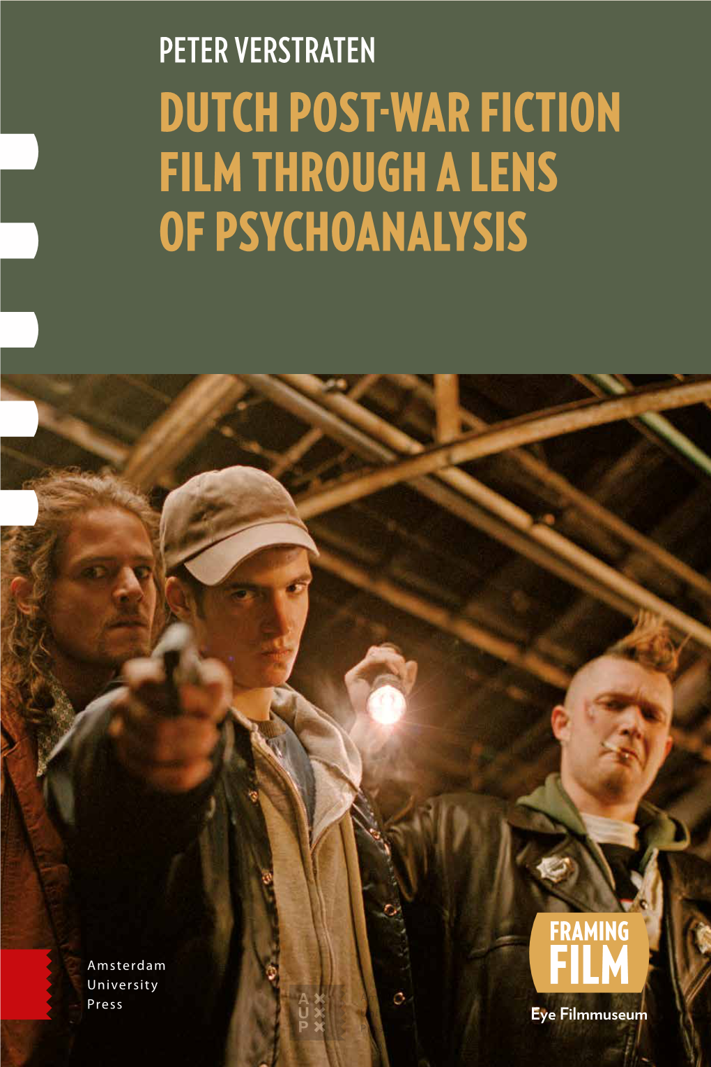 Dutch Post-War Fiction Film Through a Lens of Psychoanalysis