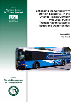 Enhancing the Connectivity of High Speed Rail in the Orlando-Tampa Corridor with Local Public Transportation Systems: Issues and Opportunities