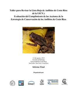 Taller Para Revisar La Lista Roja De Anfibios De Costa Rica De La UICN