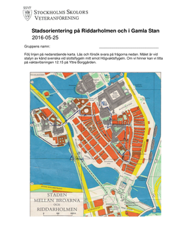 Stadsorientering På Riddarholmen Och I Gamla Stan 2016-05-25