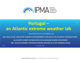 Portugal – an Atlantic Extreme Weather Lab