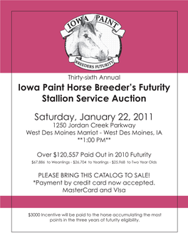 Iowa Paint Horse Breeder's Futurity Stallion Service Auction Saturday