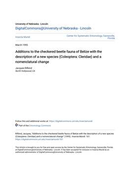 Additions to the Checkered Beetle Fauna of Belize with the Description of a New Species (Coleoptera: Cleridae) and a Nomenclatural Change