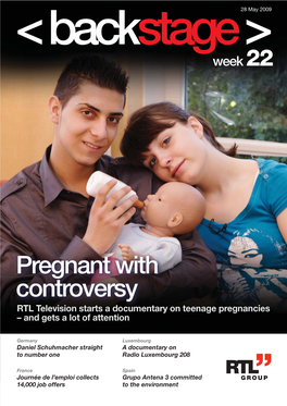 Pregnant with Controversy RTL Television Starts a Documentary on Teenage Pregnancies – and Gets a Lot of Attention