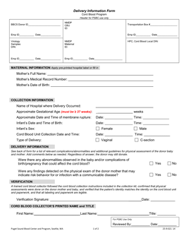 Delivery Information Form Cord Blood Program Header for PSBC Use Only NMDP BBCS Donor ID______CBU Transportation Box #______ID