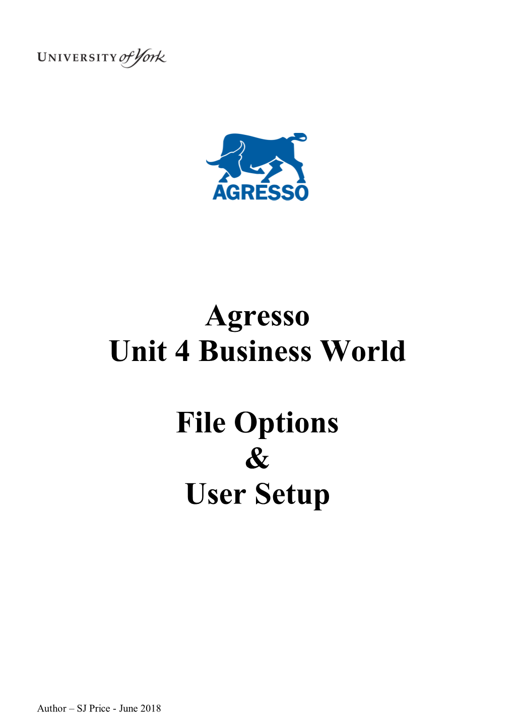 Agresso Unit 4 Business World File Options & User Setup