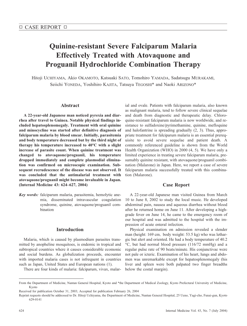 Quinine-Resistant Severe Falciparum Malaria Effectively Treated with Atovaquone and Proguanil Hydrochloride Combination Therapy