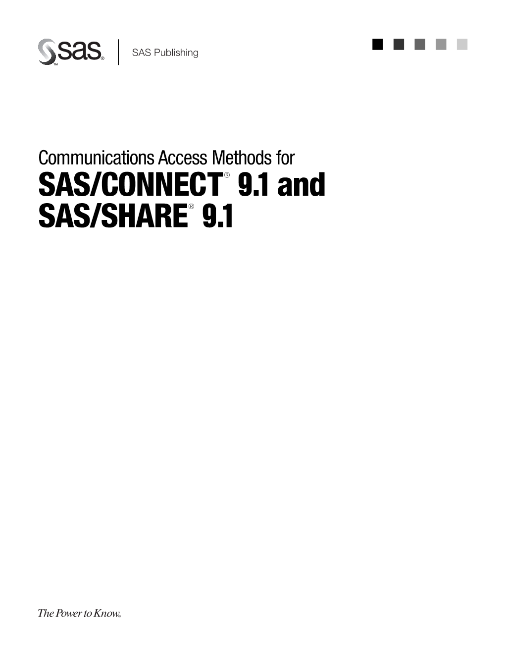 Communications Access Methods for SAS/CONNECT 9.1 and SAS/SHARE 9.1, Please Send Them to Us on a Photocopy of This Page Or Send Us Electronic Mail