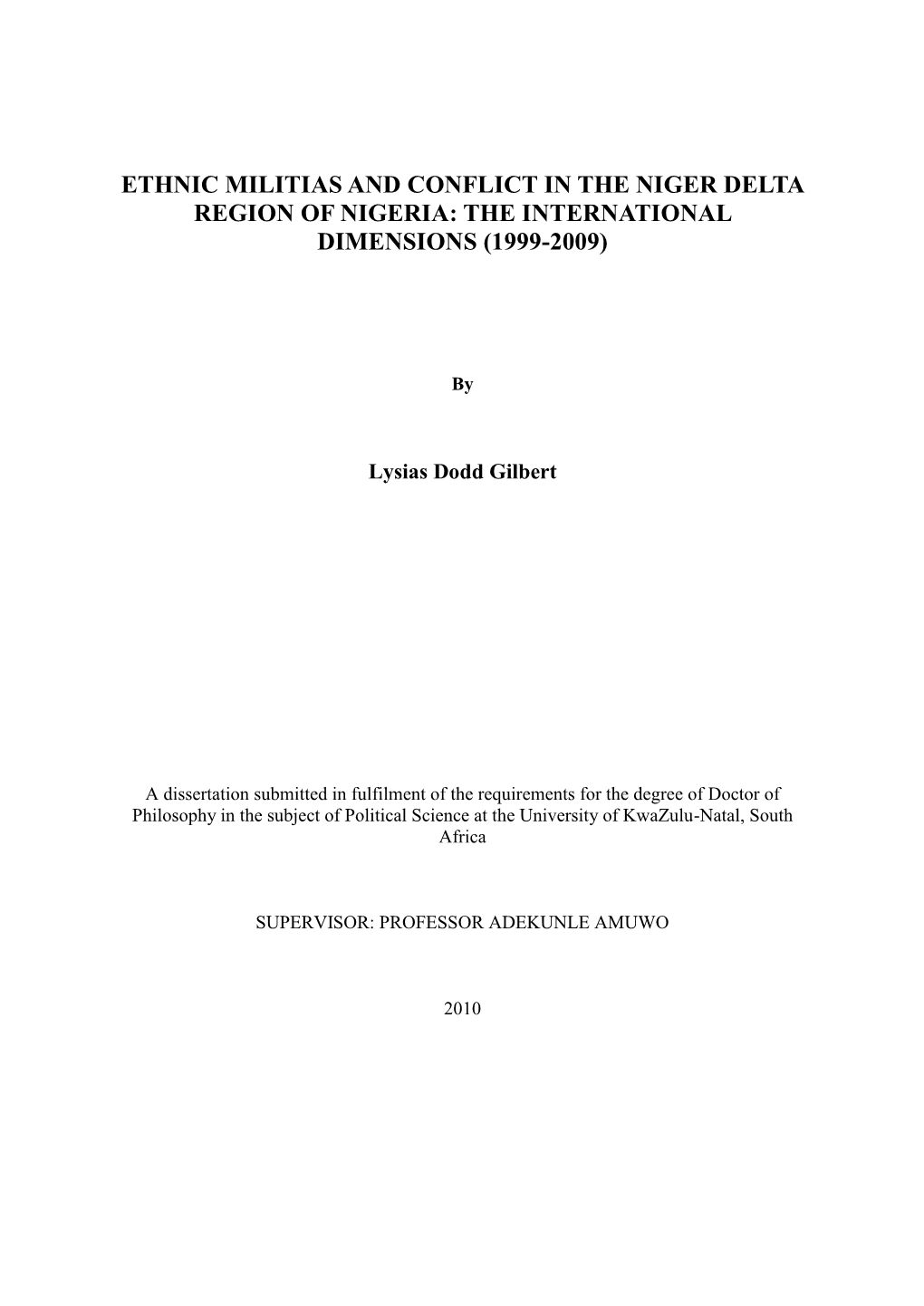 Ethnic Militias and Conflict in the Niger Delta Region of Nigeria: the International Dimensions (1999-2009)